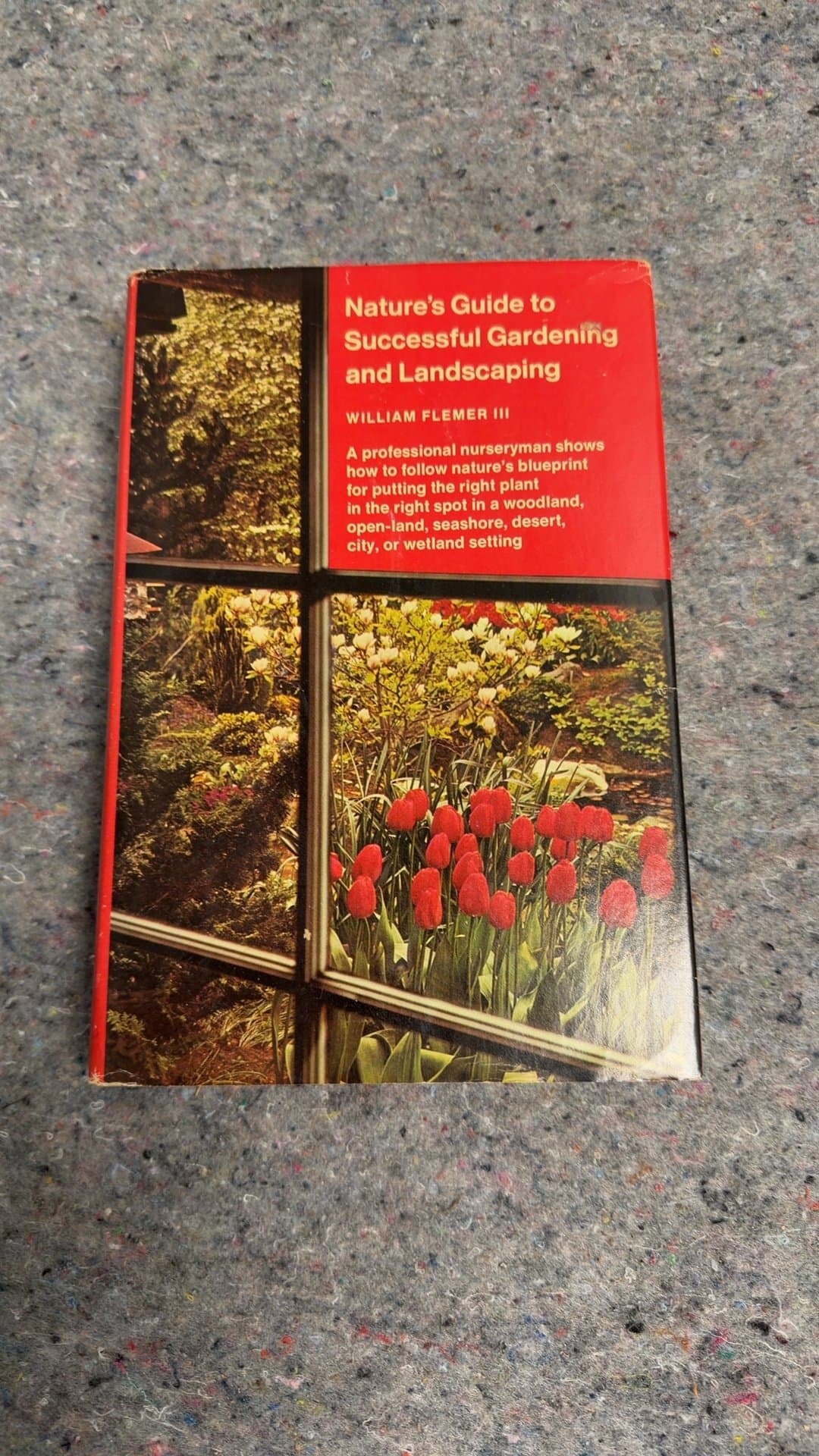 Nature's Guide to Successful Gardening and Landscaping by William Flemer III - Image 1