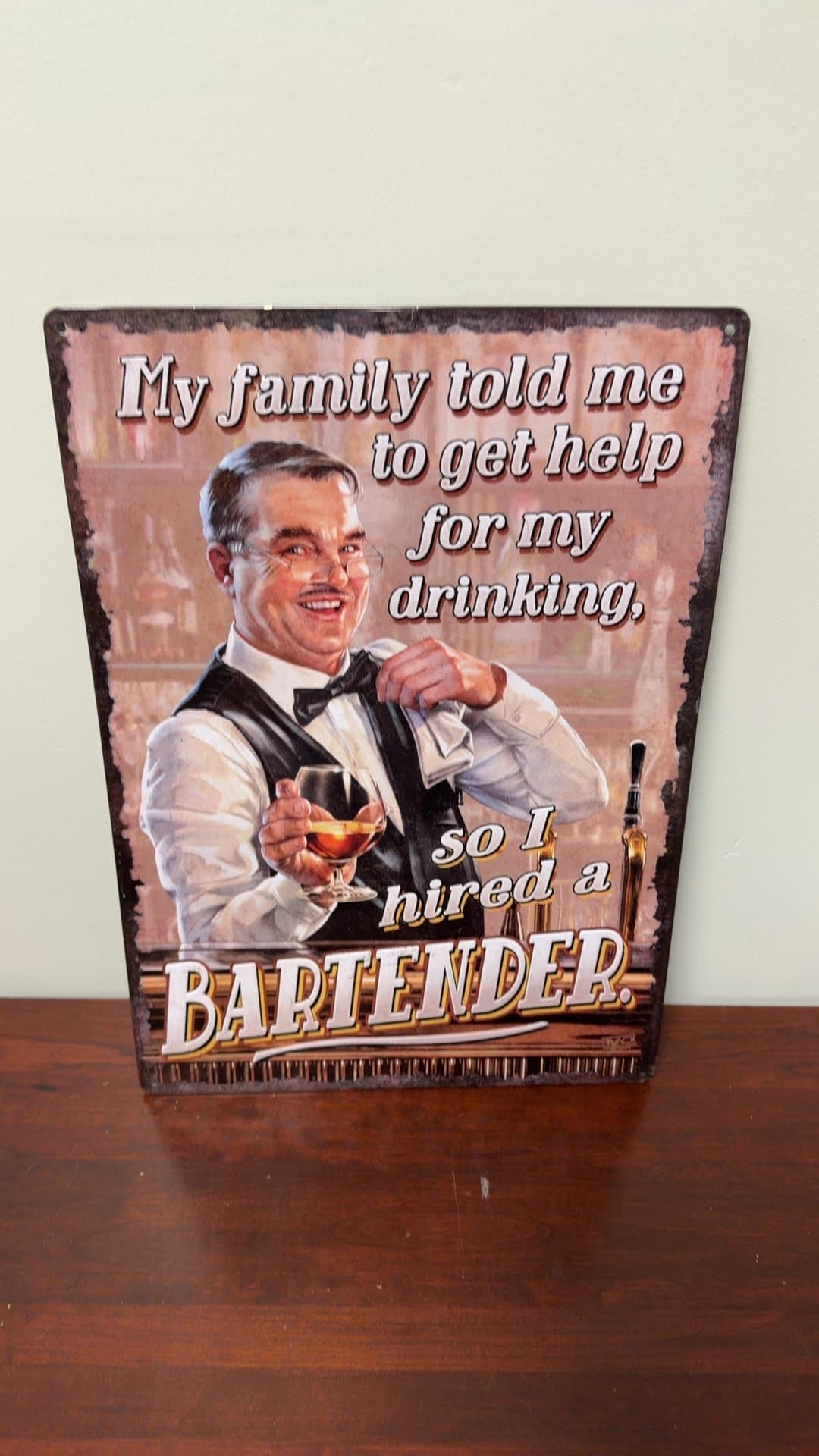 Humorous Bartender Metal Sign - Image 1
