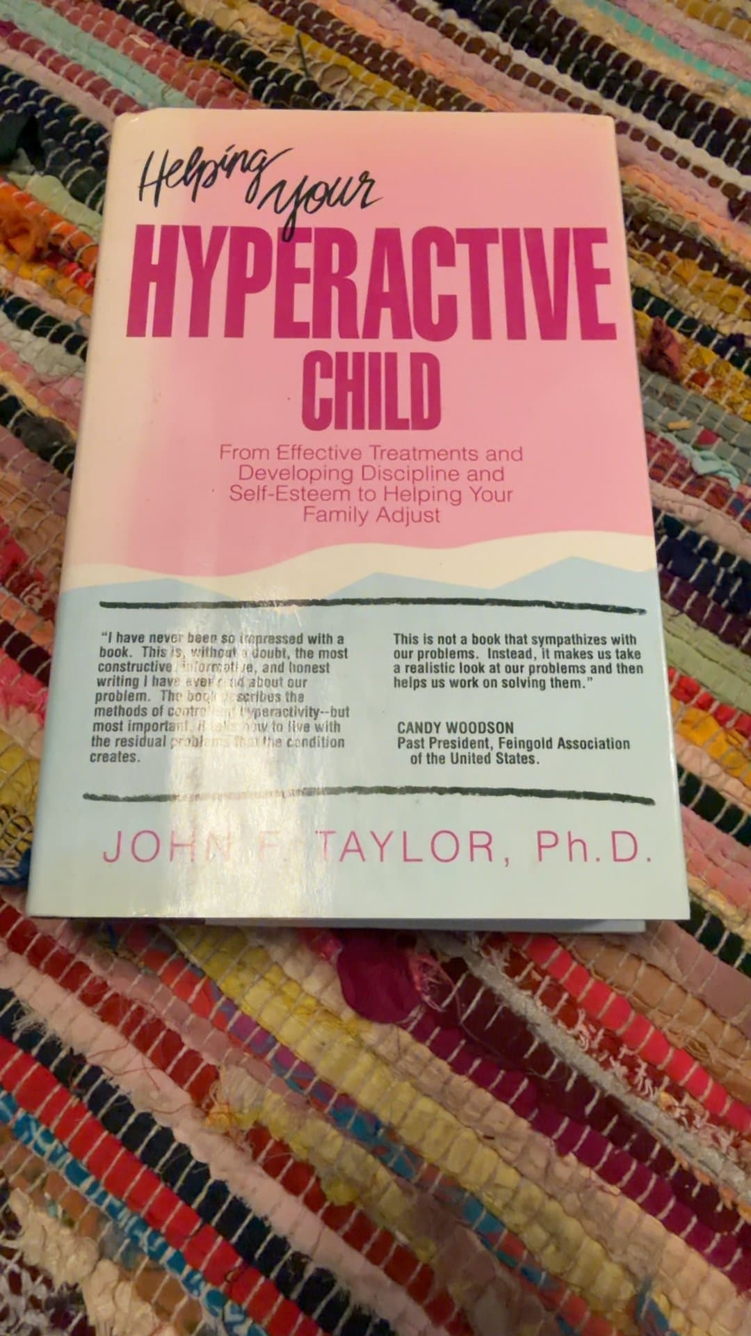 Helping Your Hyperactive Child by John F. Taylor, Ph.D. - Image 1