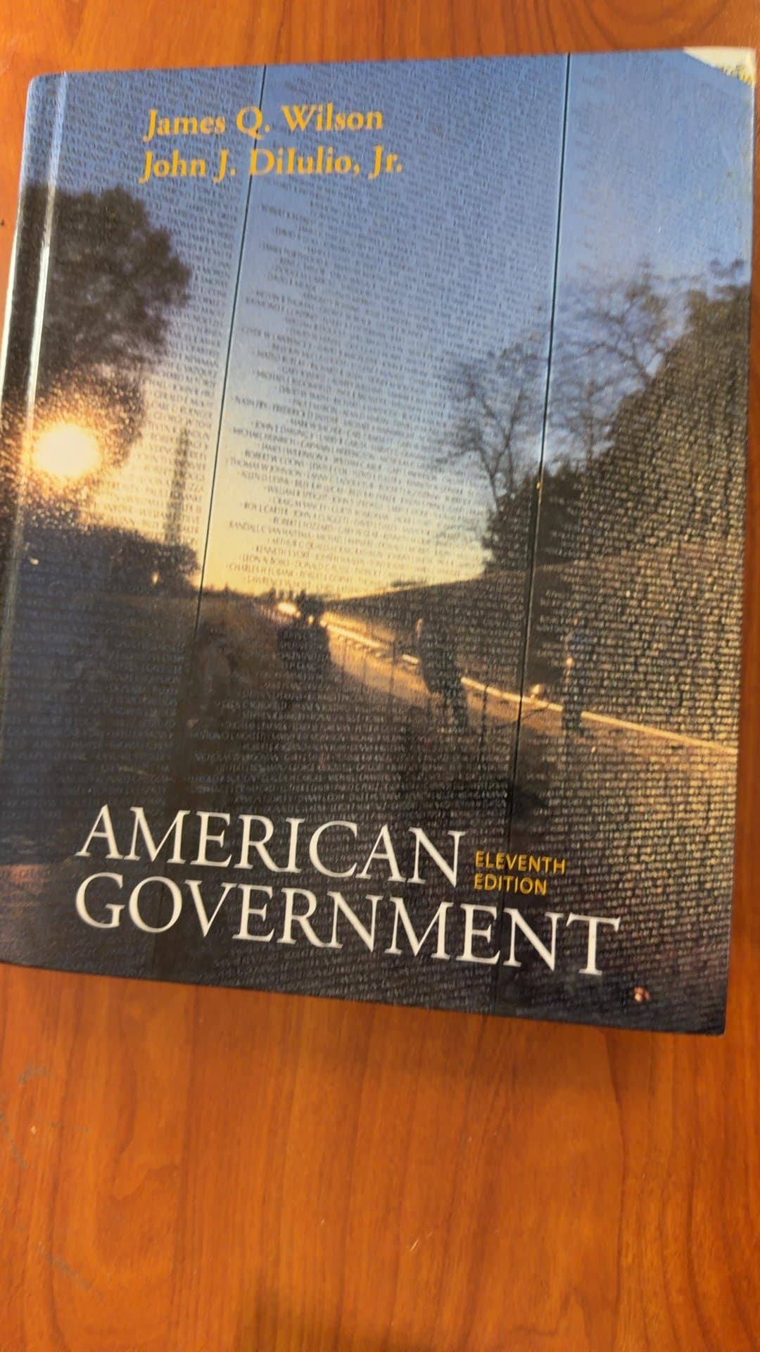 American Government 11th Edition Textbook by James Q. Wilson and John J. DiIulio, Jr. - Image 1
