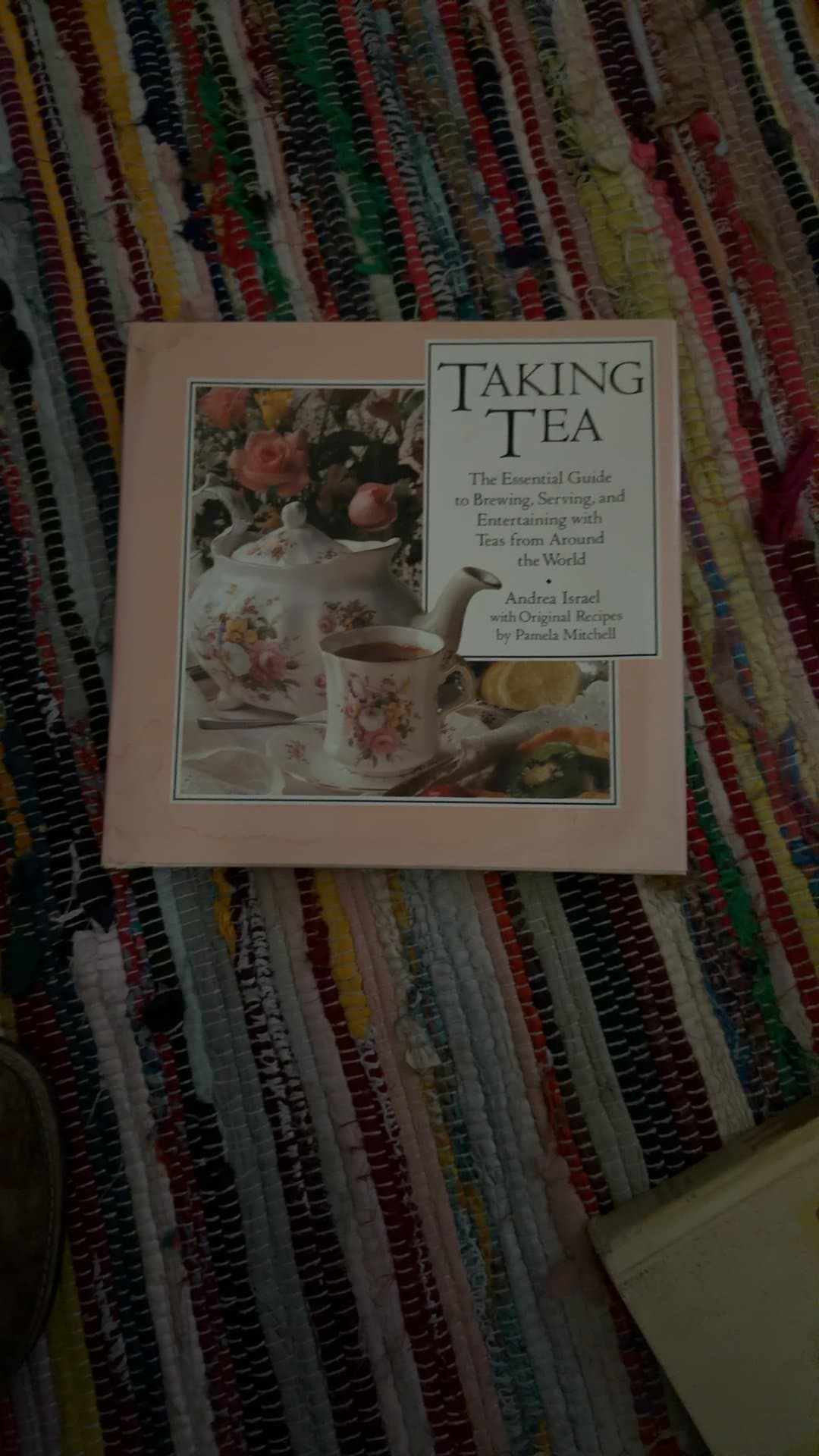Taking Tea: The Essential Guide to Brewing, Serving, and Entertaining with Teas from Around the World - Image 1