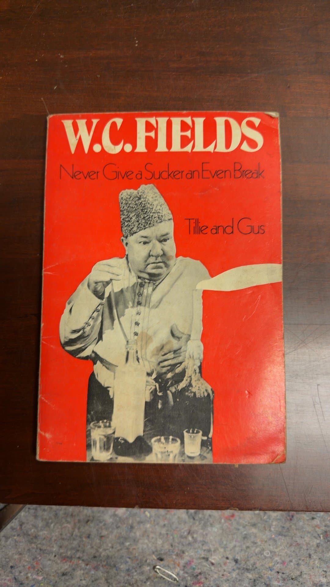 W.C. Fields: Never Give a Sucker an Even Break - Tillie and Gus - Image 1