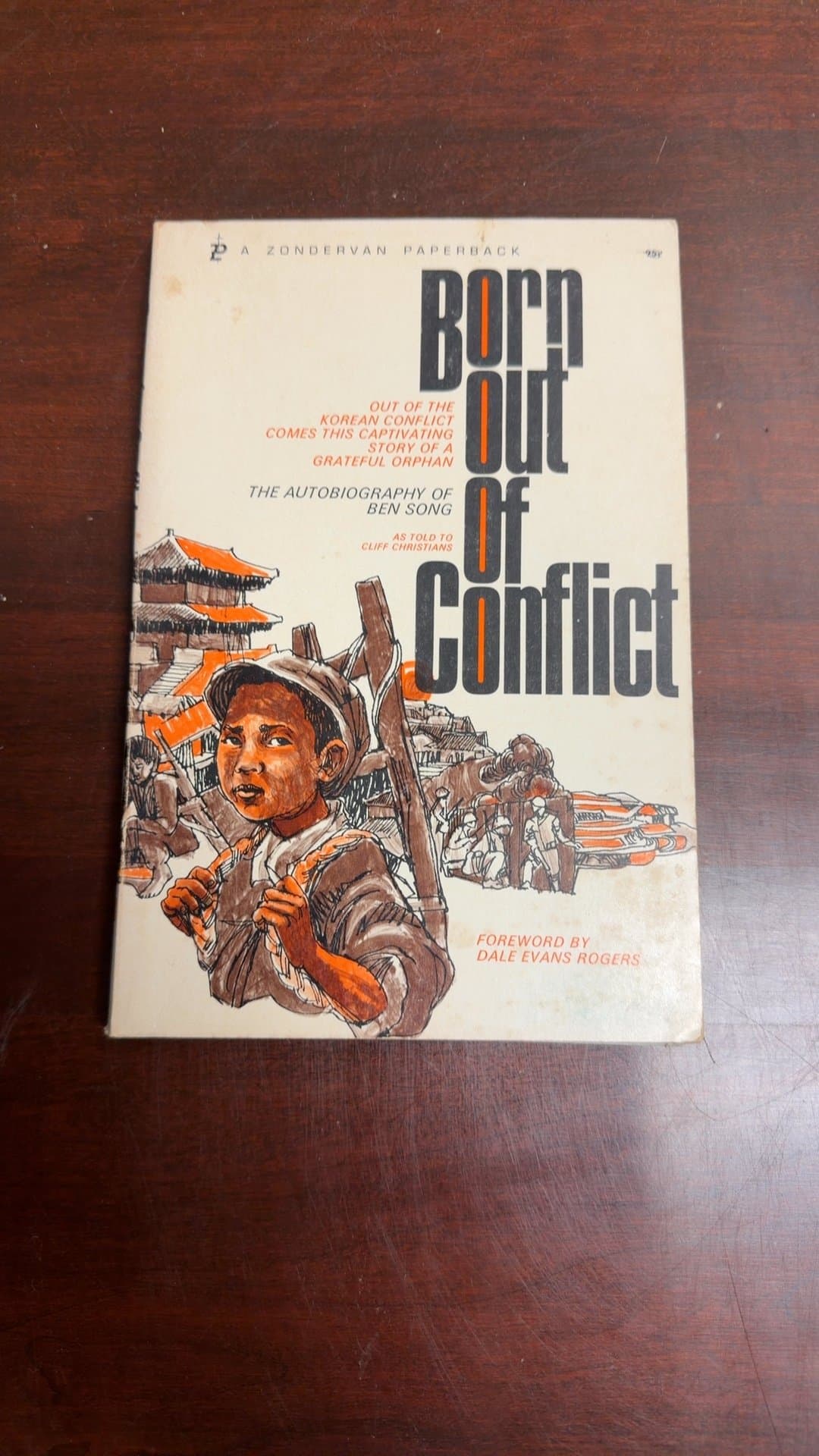 Born Out of Conflict: The Autobiography of Ben Song - Image 1