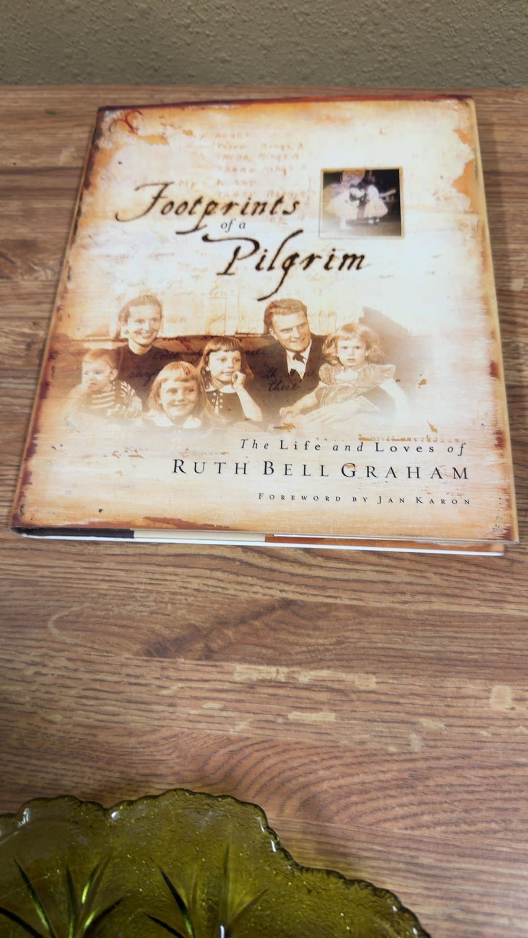 Footprints of a Pilgrim: The Life and Loves of Ruth Bell Graham - Image 1