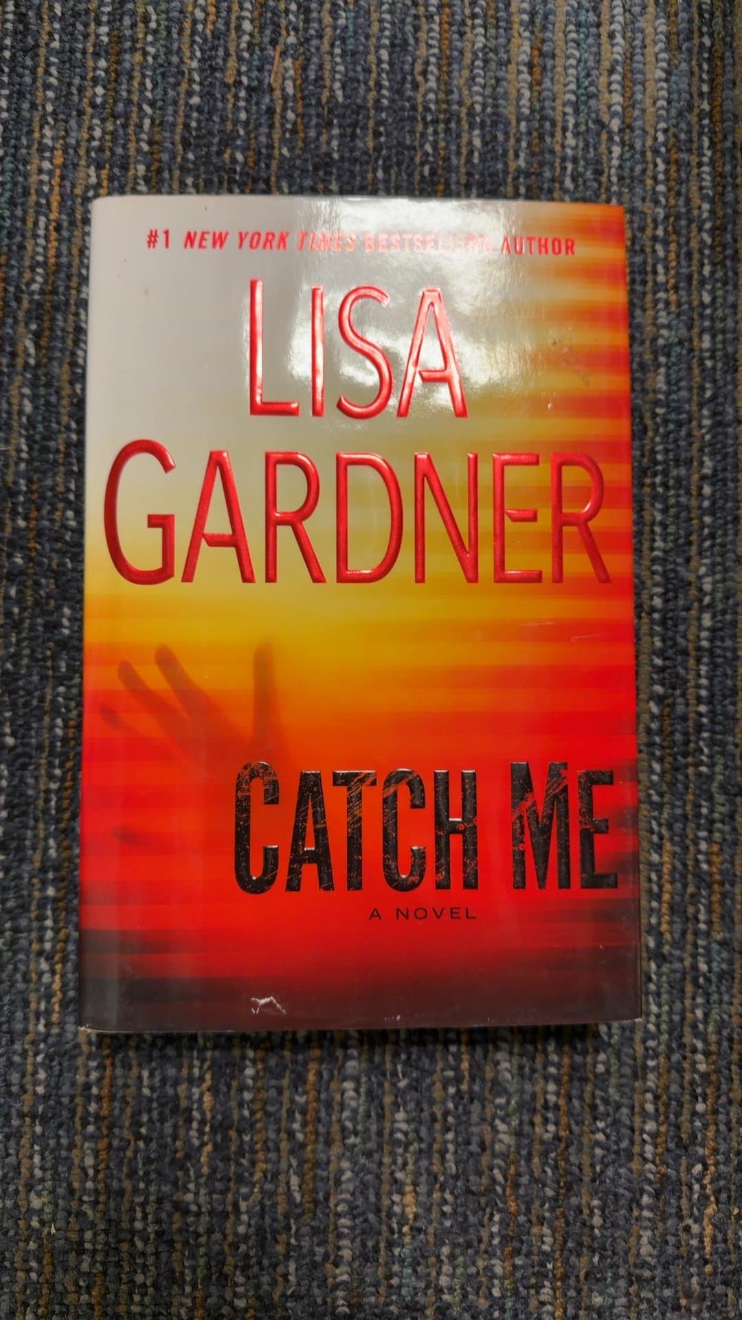Catch Me by Lisa Gardner - Image 1