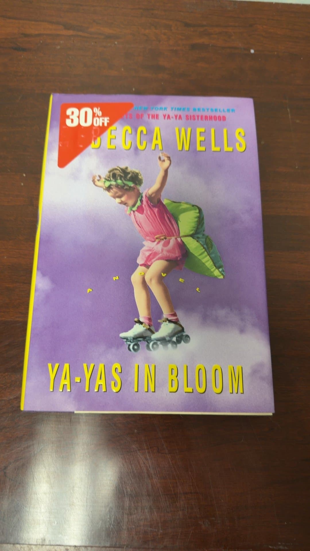 Ya-Yas in Bloom by Rebecca Wells - Image 1