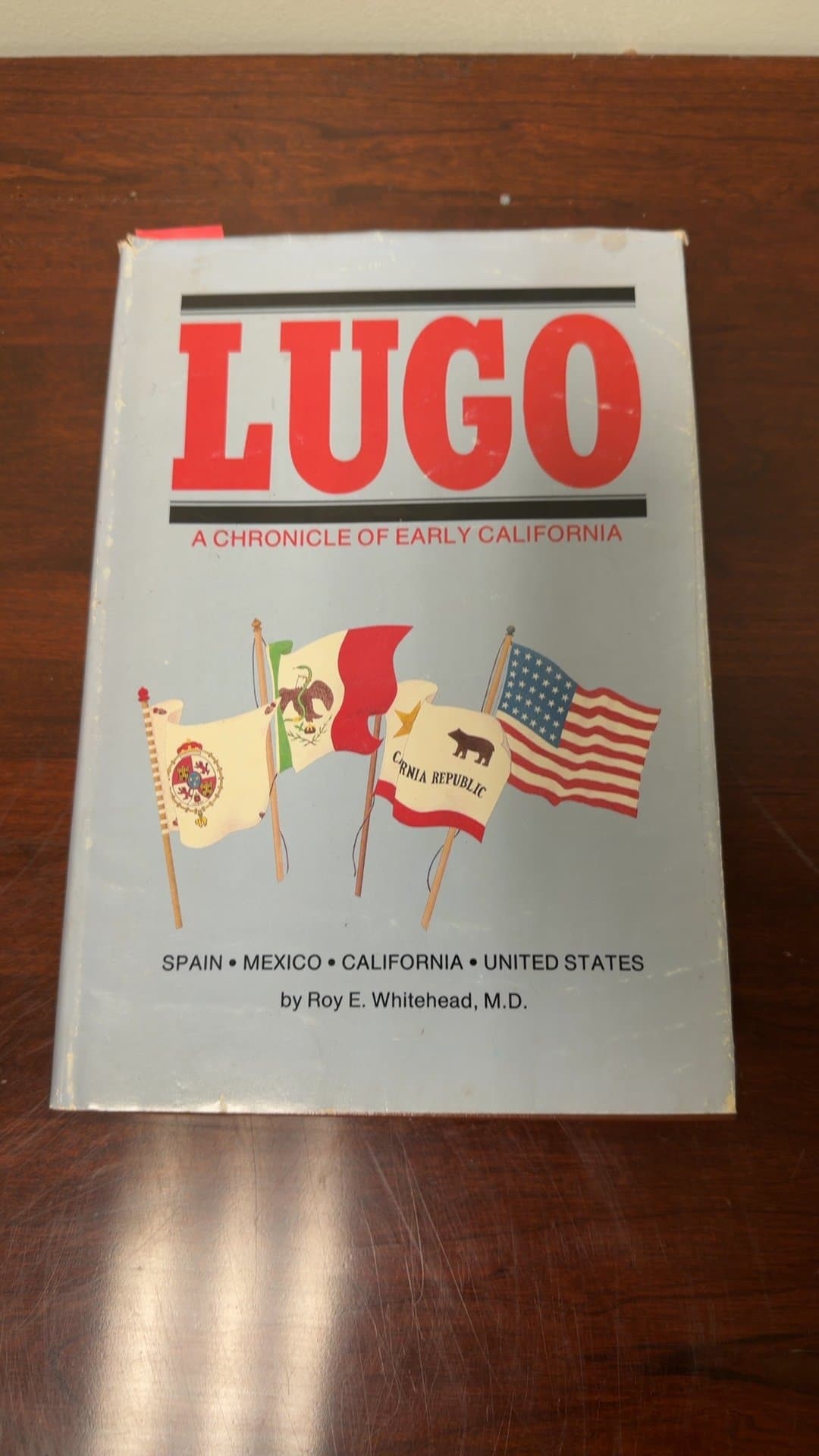 Lugo: A Chronicle of Early California - Image 1
