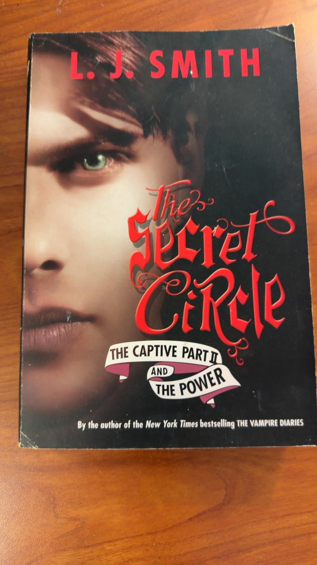 The Secret Circle: The Captive Part II and The Power by L.J. Smith - Image 1