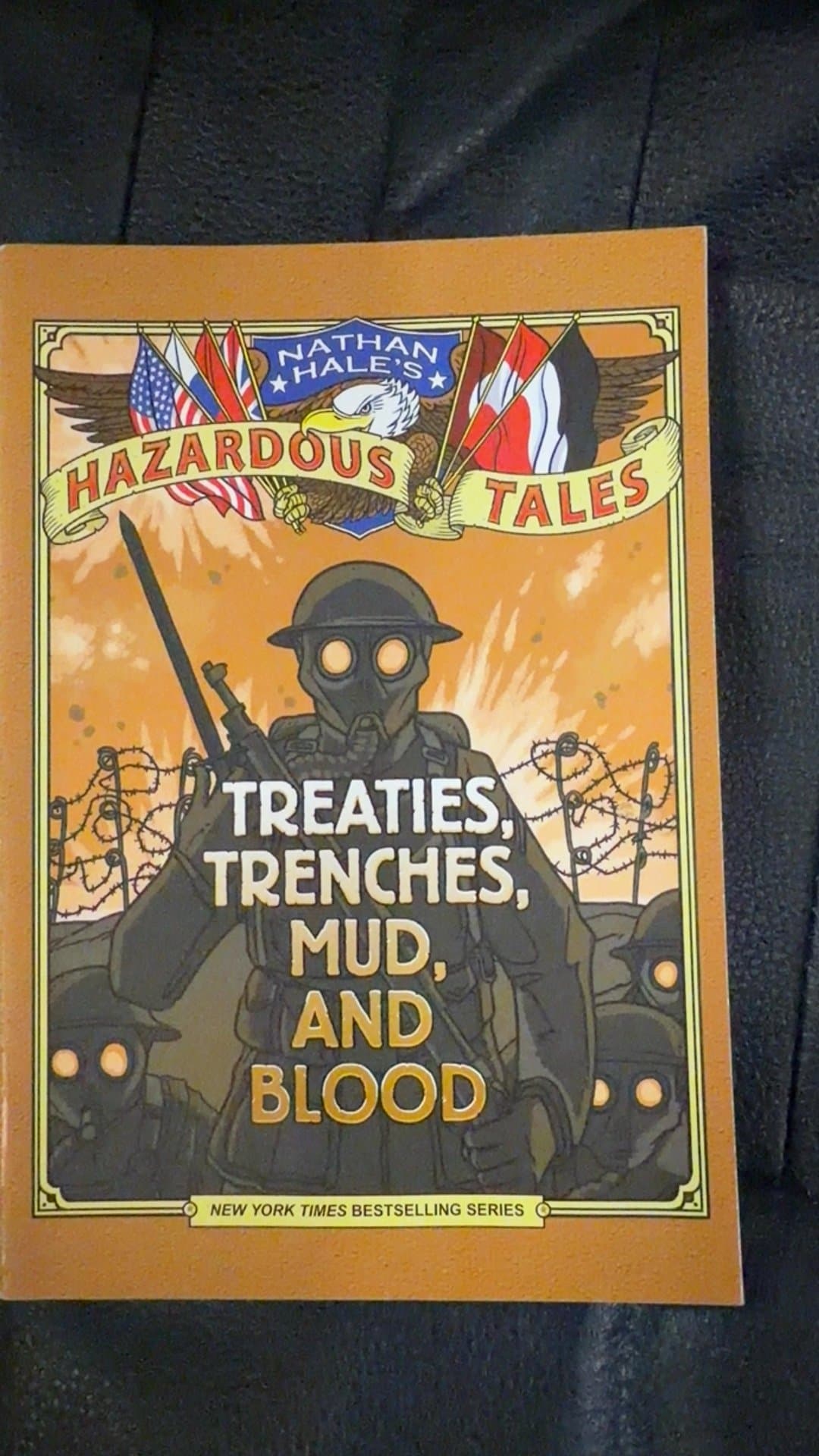 Nathan Hale's Hazardous Tales: Treaties, Trenches, Mud, and Blood - Image 1