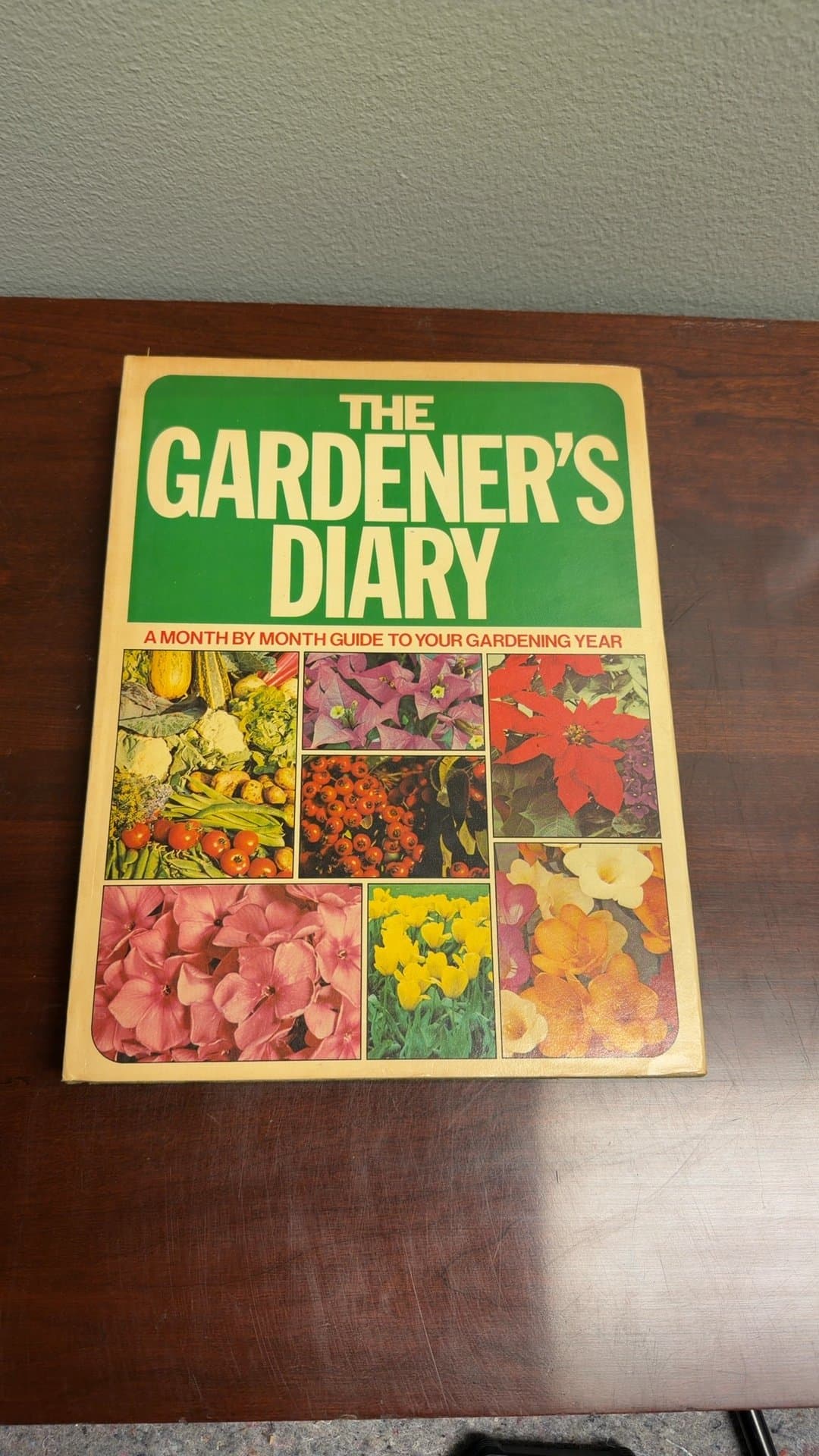 The Gardener's Diary: A Month by Month Guide to Your Gardening Year - Image 1
