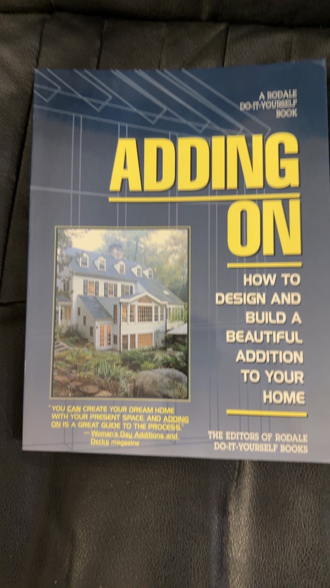 Adding On: How to Design and Build a Beautiful Addition to Your Home Book - Image 1
