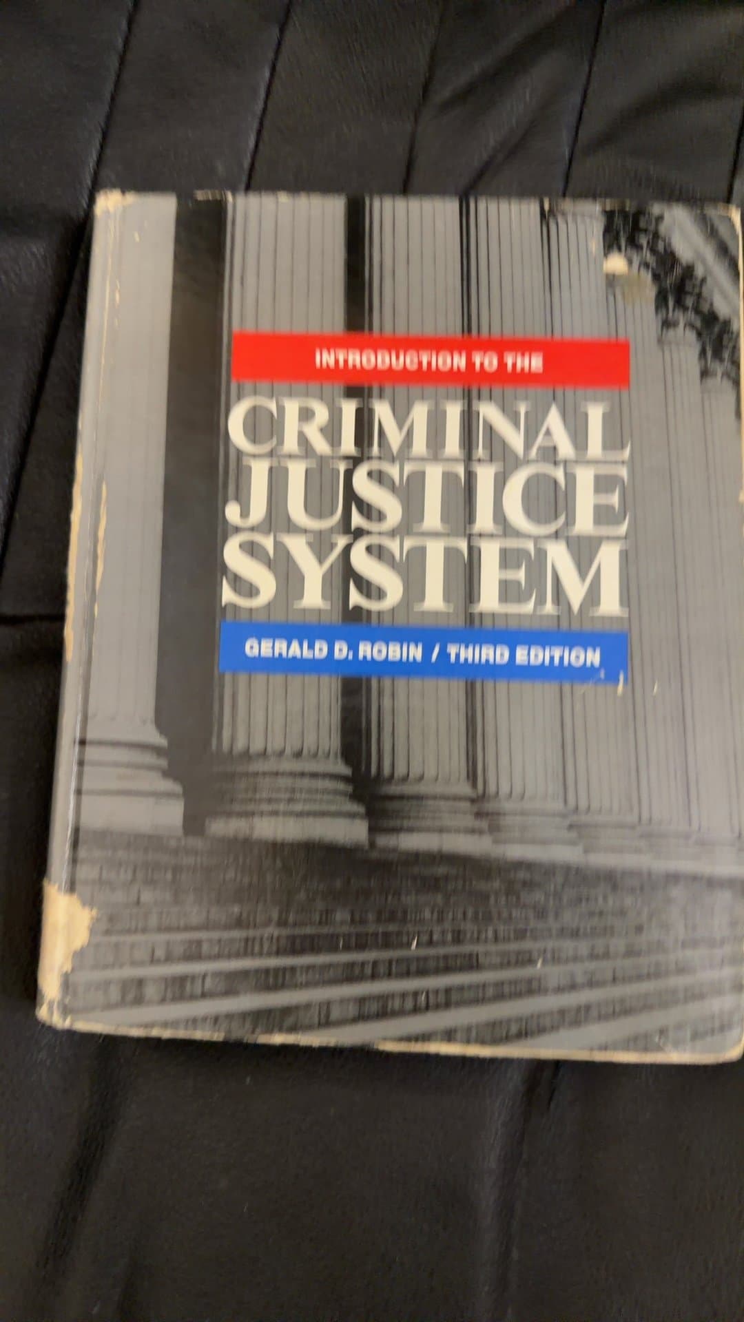 Introduction to the Criminal Justice System Third Edition by Gerald D. Robin - Image 1