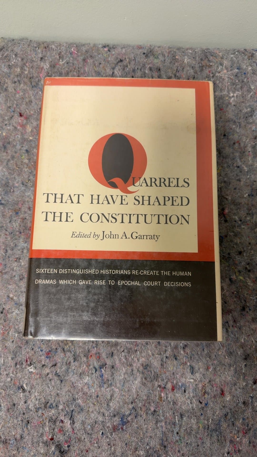 Quarrels That Have Shaped the Constitution - First Edition - Image 1