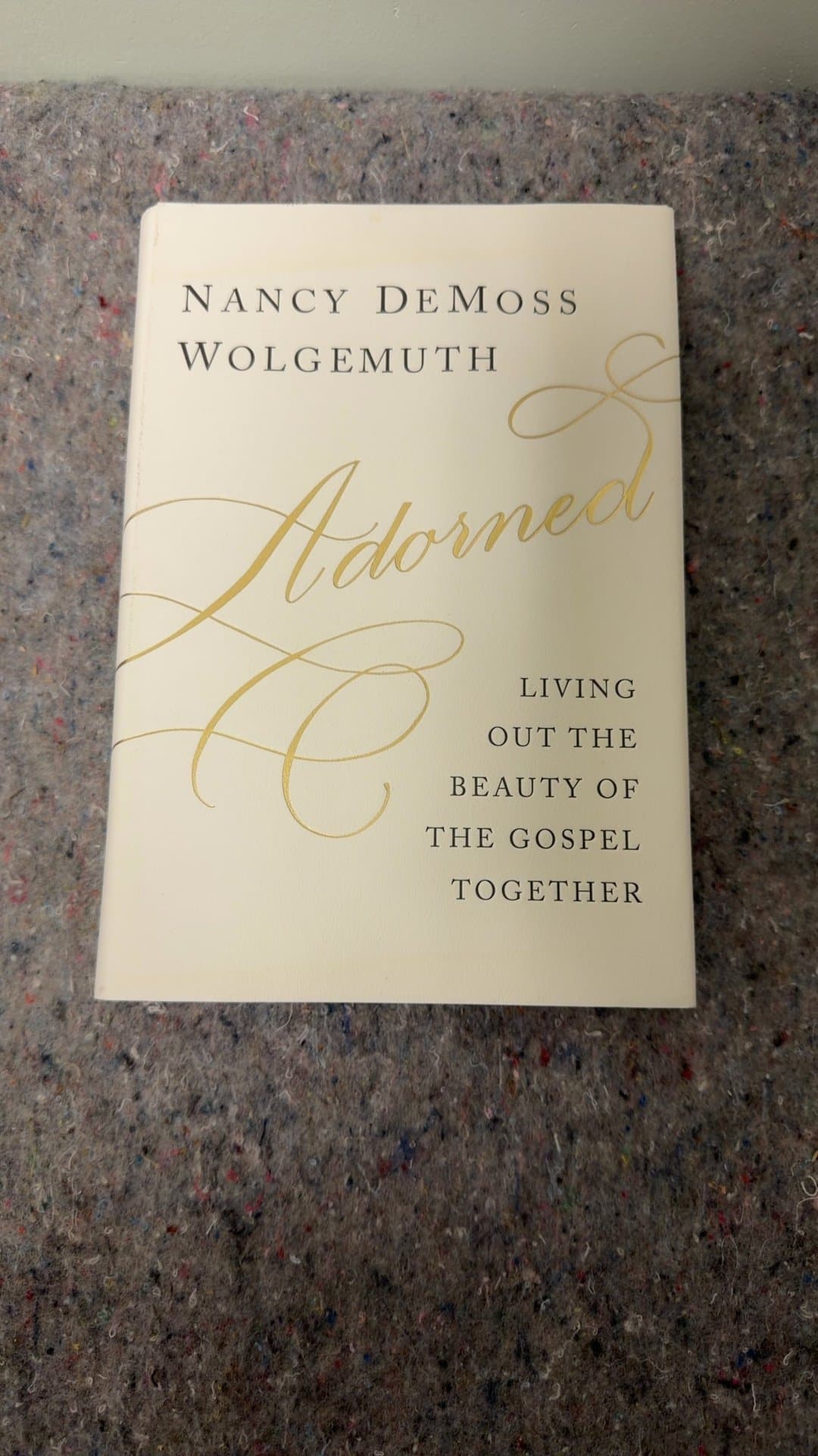 Adorned: Living Out the Beauty of the Gospel Together by Nancy DeMoss Wolgemuth - Image 1
