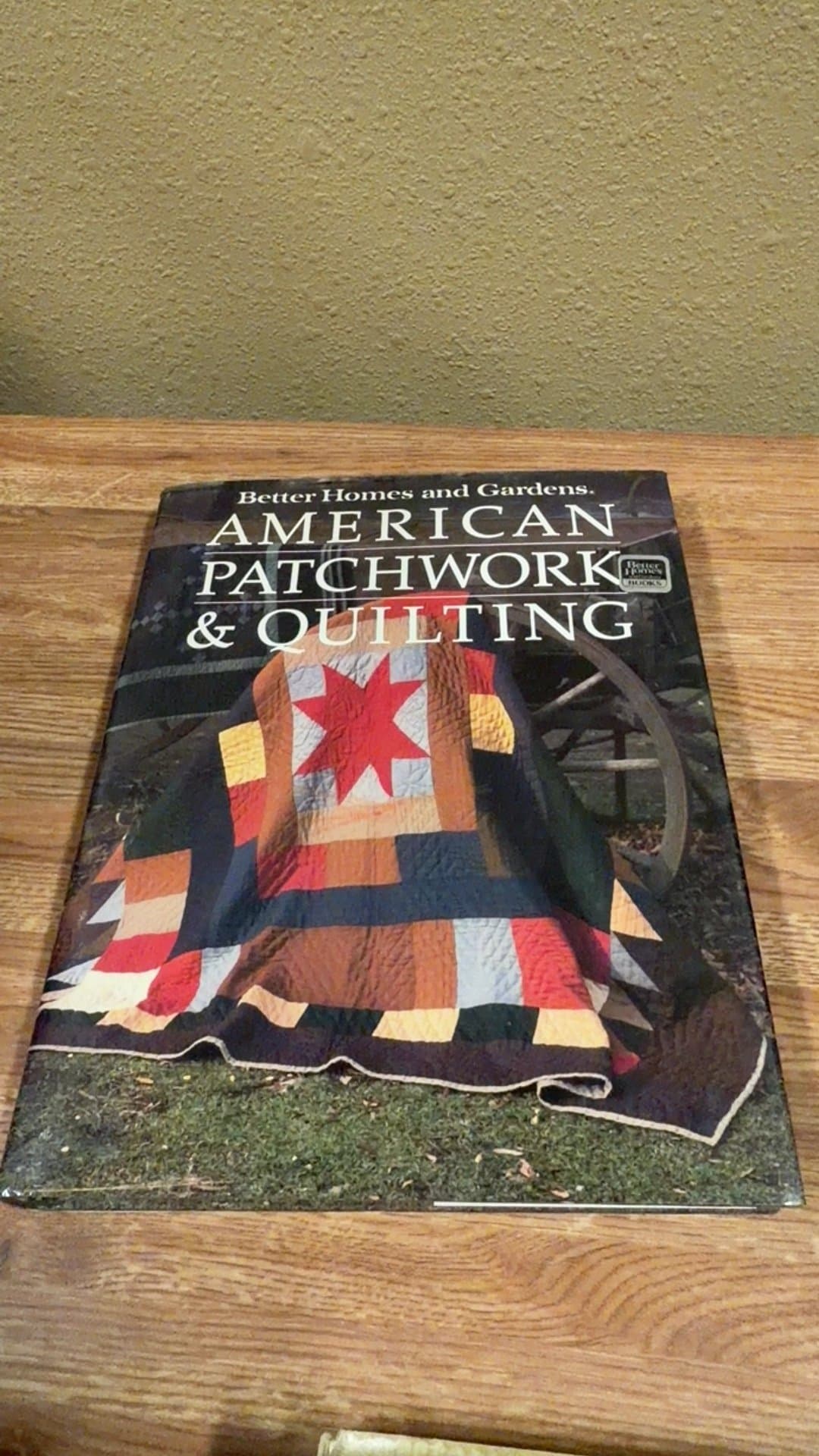 Better Homes and Gardens: American Patchwork & Quilting Book - Image 1