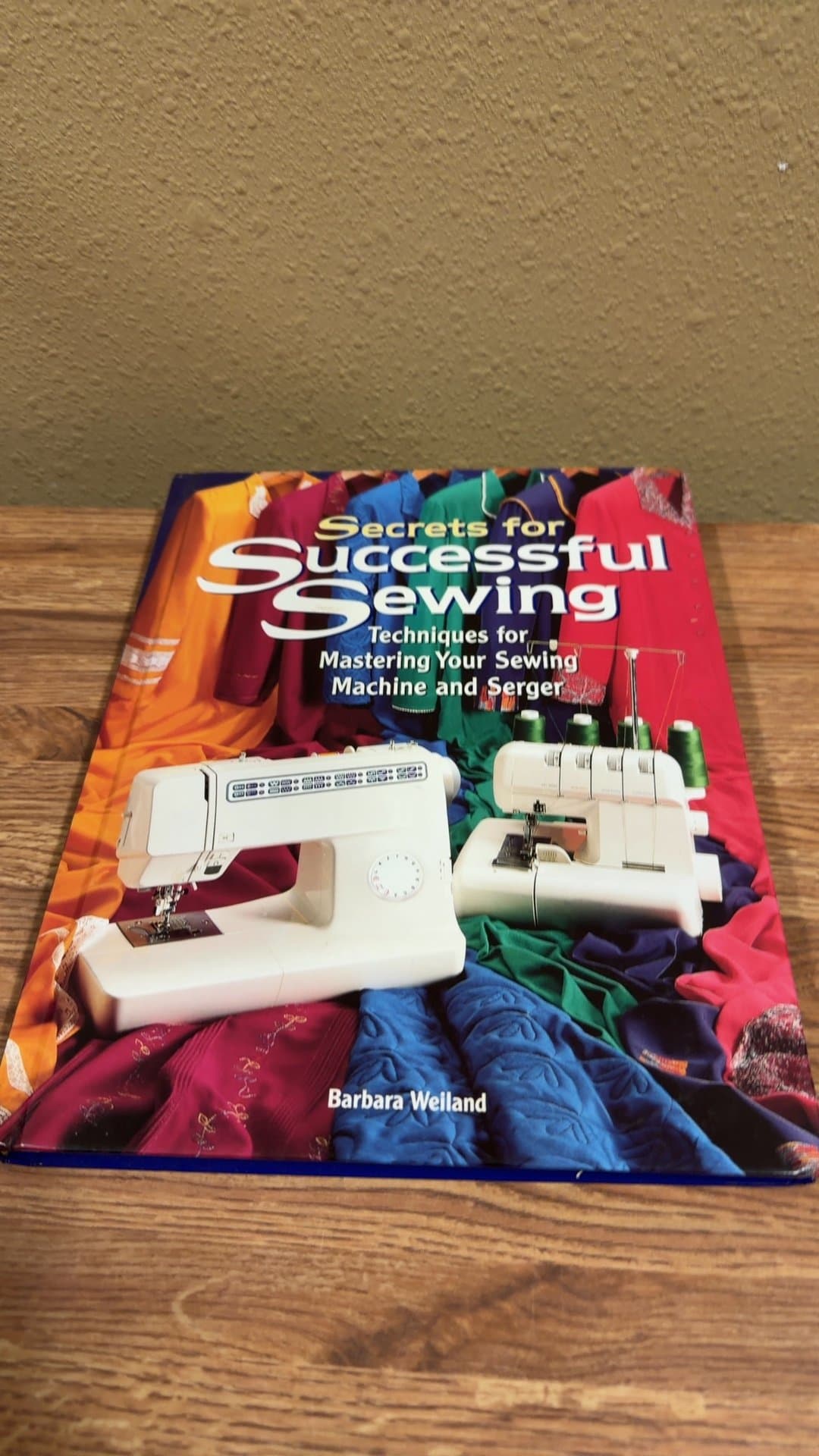 Secrets for Successful Sewing by Barbara Weiland - Image 1
